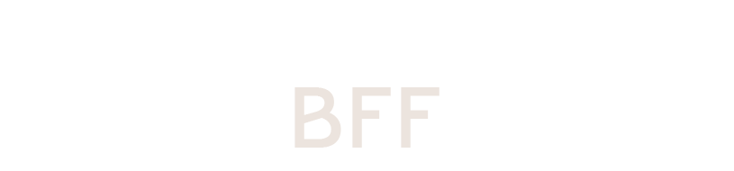 Weißer Text auf schwarzem Hintergrund: BFF