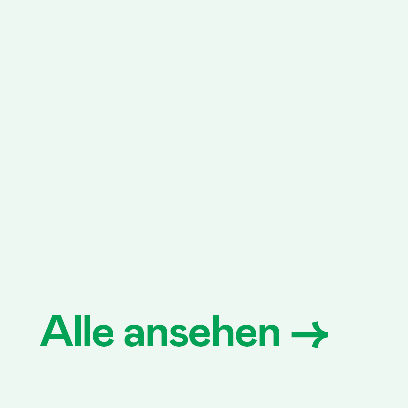 Grüner Text "Alle ansehen" mit einem Pfeil auf hellgrünem Grund.